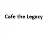 Cafe The Legacy